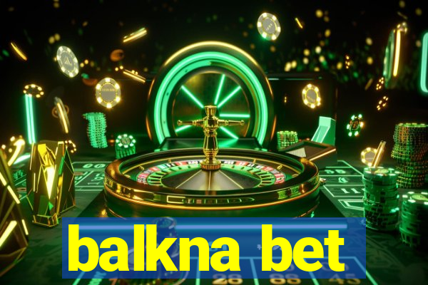 balkna bet