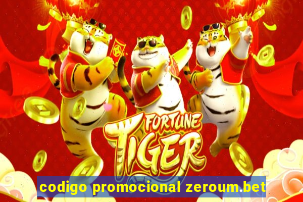 codigo promocional zeroum.bet