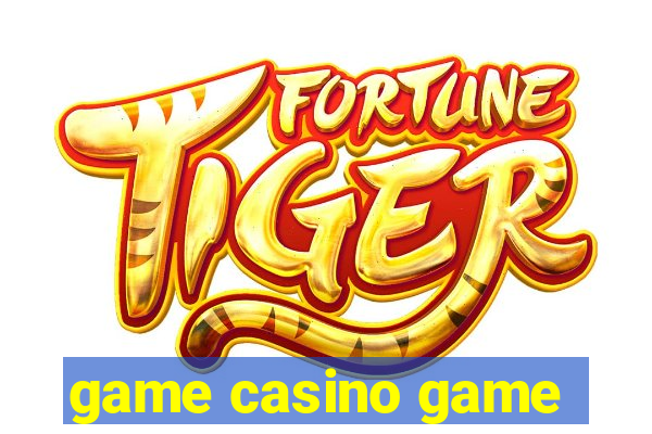 game casino game