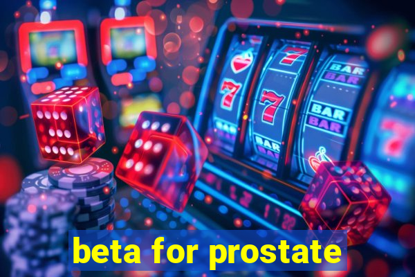 beta for prostate