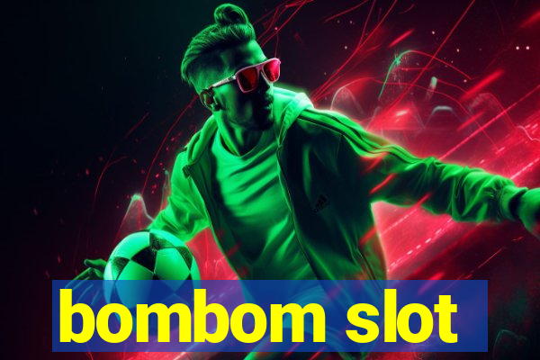 bombom slot