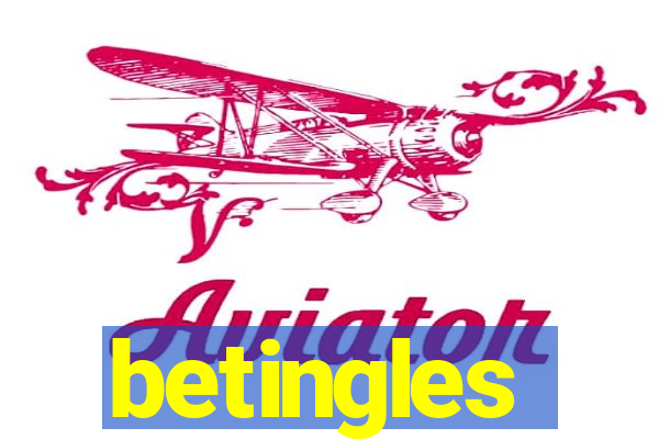 betingles