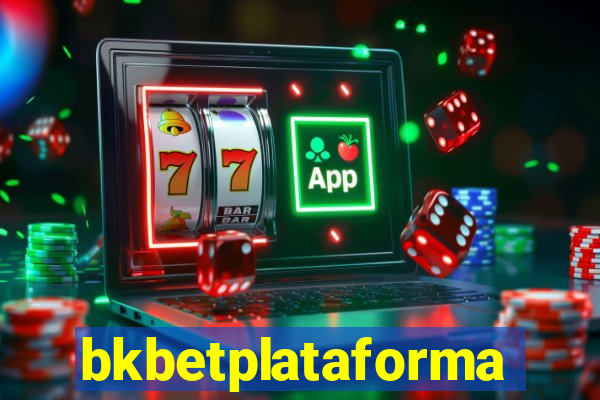 bkbetplataforma