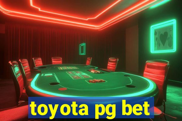 toyota pg bet