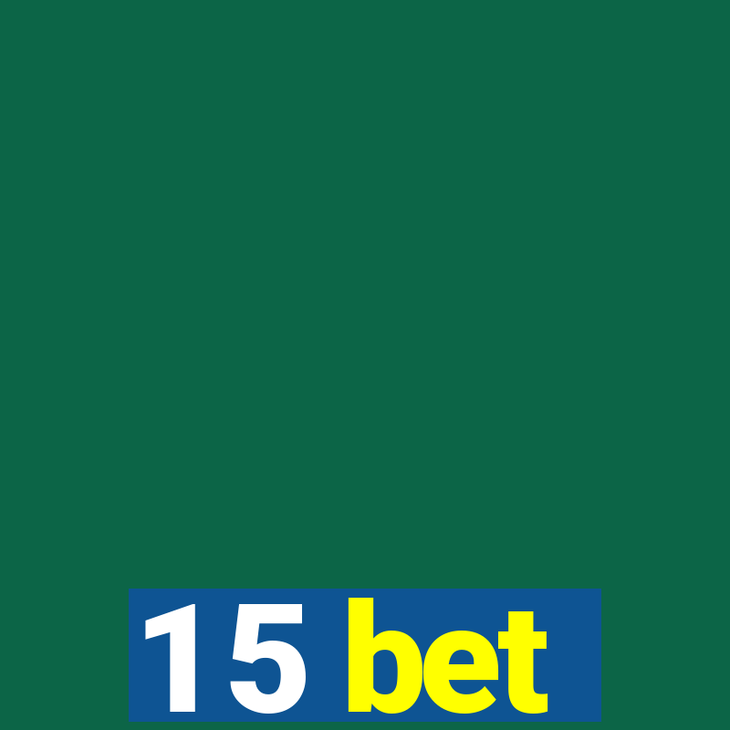 1 5 bet