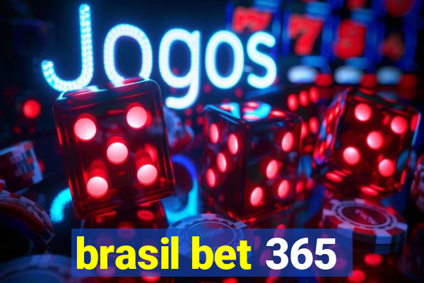 brasil bet 365