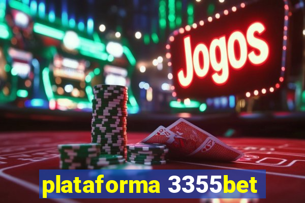 plataforma 3355bet