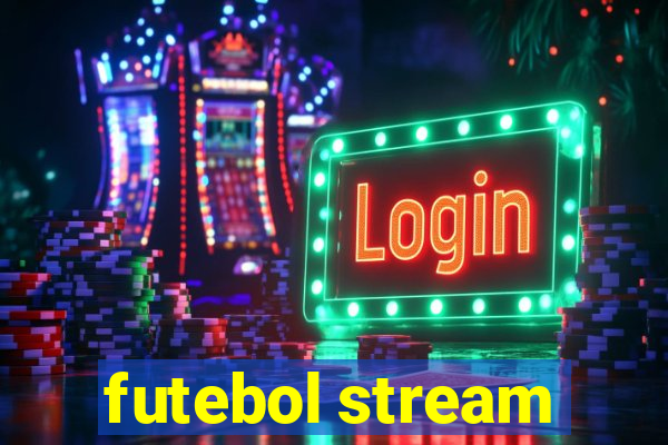 futebol stream