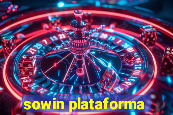 sowin plataforma