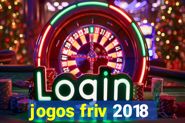 jogos friv 2018