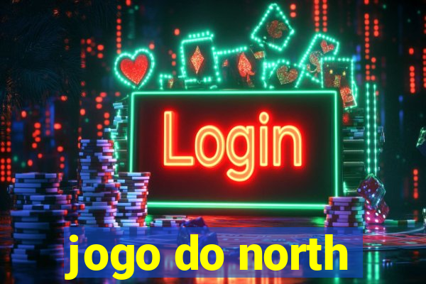 jogo do north