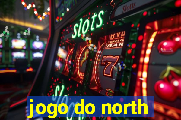 jogo do north