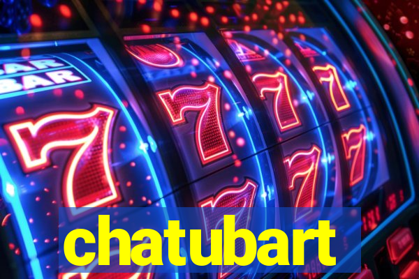 chatubart