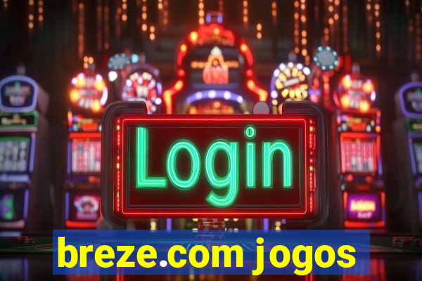 breze.com jogos