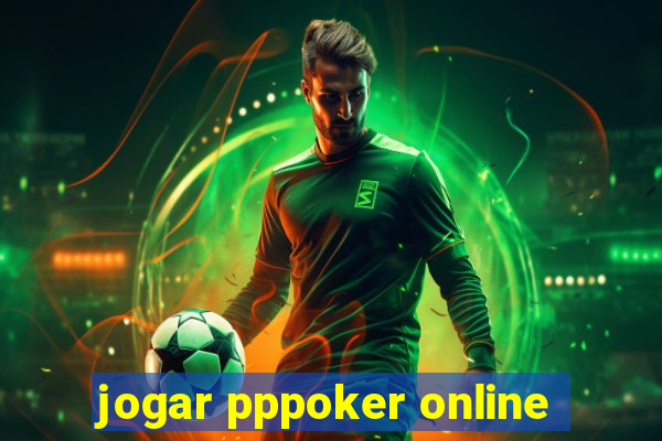 jogar pppoker online