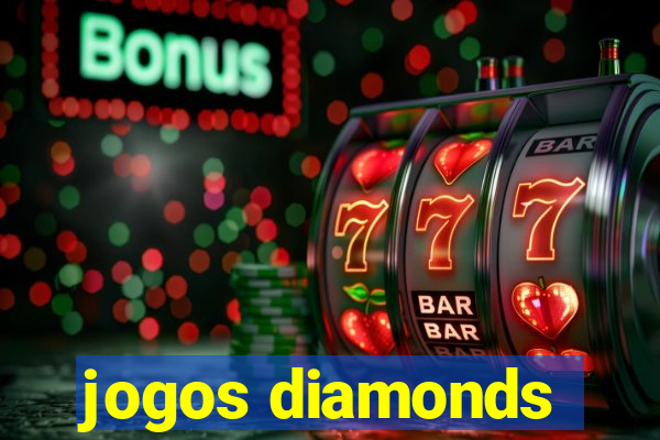 jogos diamonds