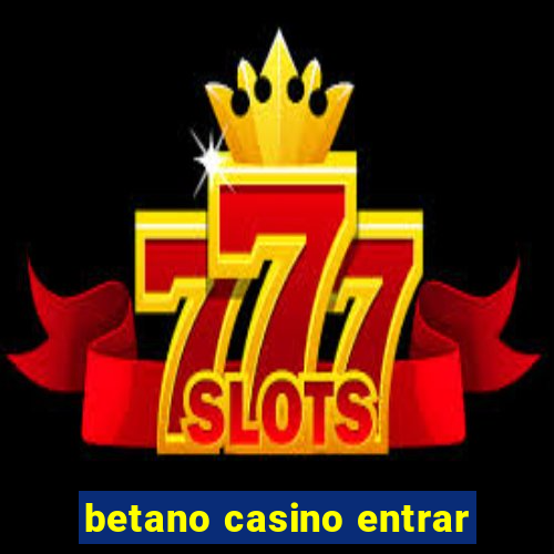 betano casino entrar