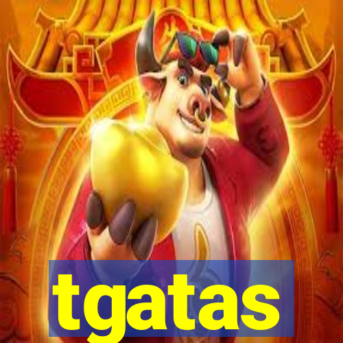 tgatas