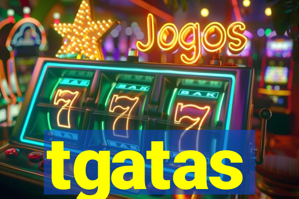 tgatas