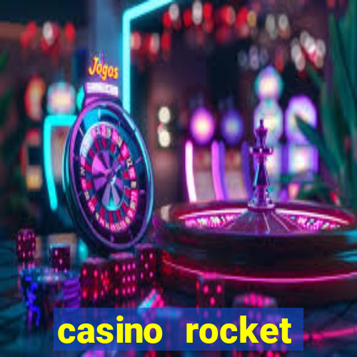 casino rocket tempos de retirada