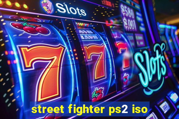 street fighter ps2 iso