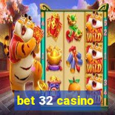 bet 32 casino