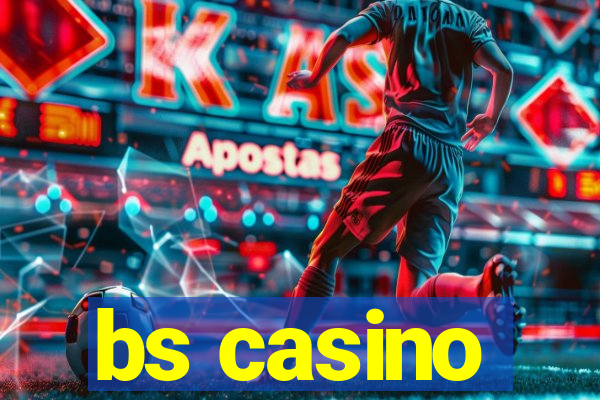 bs casino