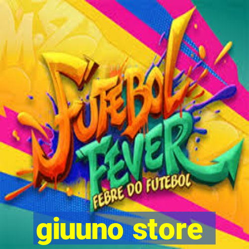 giuuno store