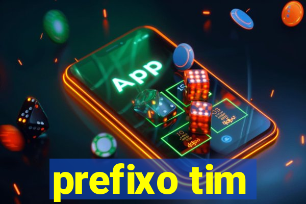 prefixo tim