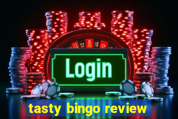 tasty bingo review