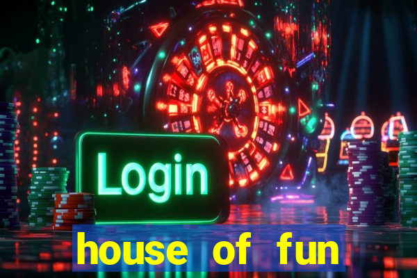 house of fun casino games