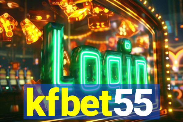 kfbet55