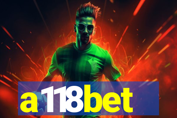 a118bet