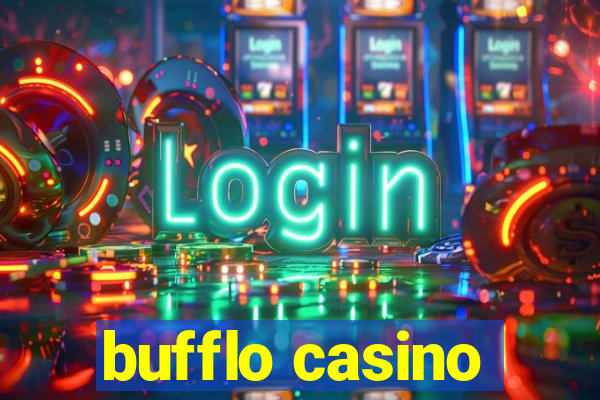 bufflo casino