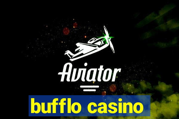 bufflo casino