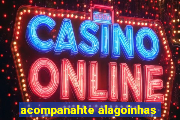 acompanahte alagoinhas