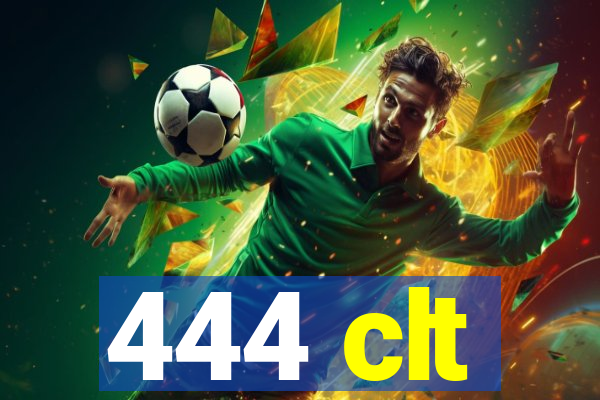 444 clt