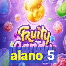 alano 5