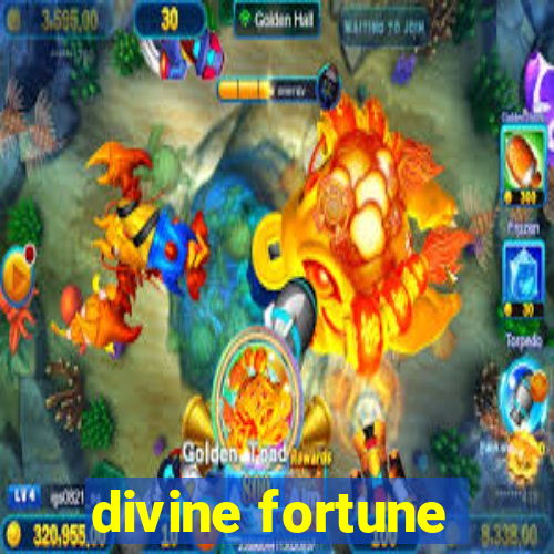 divine fortune