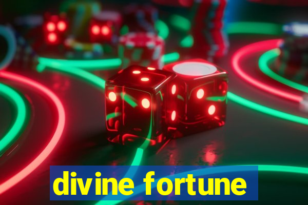 divine fortune