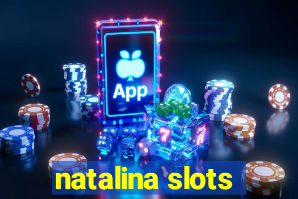 natalina slots