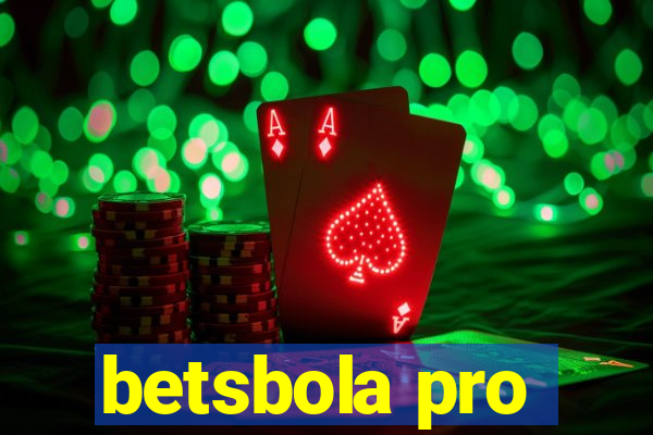 betsbola pro