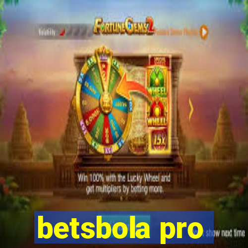 betsbola pro