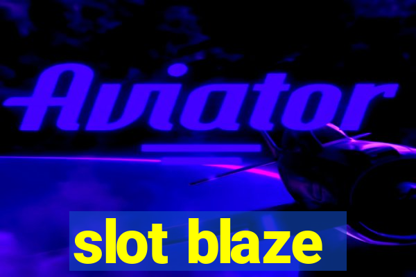 slot blaze