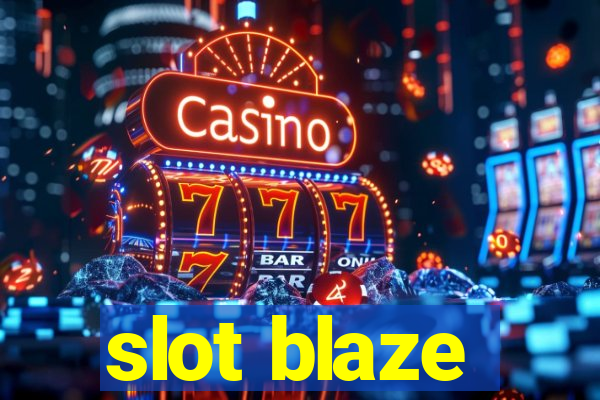 slot blaze