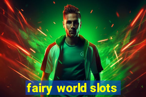 fairy world slots