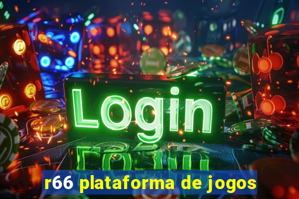 r66 plataforma de jogos