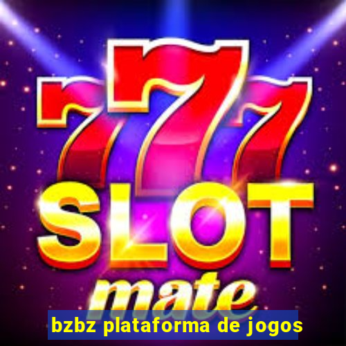 bzbz plataforma de jogos