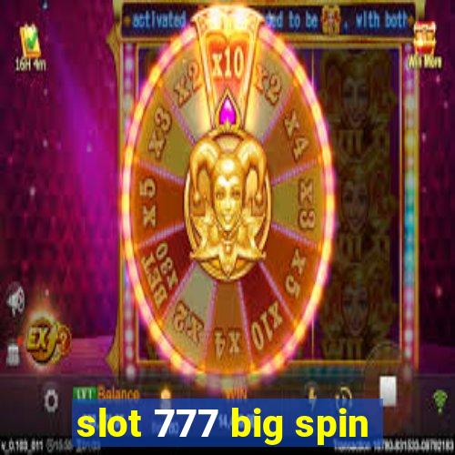 slot 777 big spin