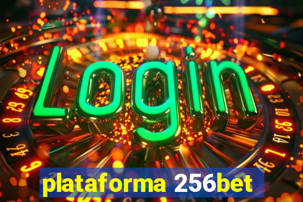 plataforma 256bet